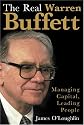 The Real Warren Buffett: Managing Capital, Leading People
