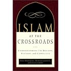 Click here to buy Islam at the Crossroads: Understanding Its Beliefs, History, and Conflicts by  Paul A. Marshall, Roberta Green, and Lela Gilbert.