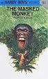 Hardy Boys 51: The Masked Monkey (Hardy Boys)