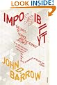 Impossibility: The Limits of Science and the Science of Limits