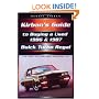 Kirban's Guide to Buying a Used 1986 & 1987 Buick Turbo Regal