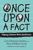 Once upon a Fact: Helping Children Write Nonfiction (Language and Literacy Series (Teachers College Pr))