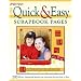 More Quick and Easy Scrapbook Pages: 200 All New Timesaving Layouts You Can Create in One Hour or Less (Memory Makers)