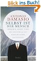 Selbst ist der Mensch: K�rper, Geist und die Entstehung des menschlichen Bewusstseins