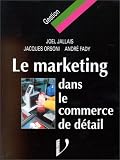 Le Marketing dans le commerce de détail