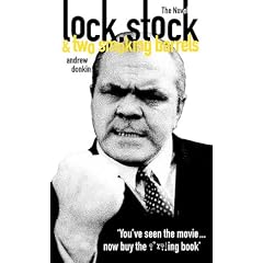 Lock, Stock and Two Smoking Barrels: The Novel