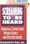 Screaming to Be Heard: Hormonal Connections Women Suspect and Doctors Ignore