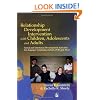 Relationship Development Intervention with Children, Adolescents and Adults