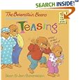The Berenstain Bears and Too Much Teasing (First Time Books(R))