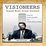 Visioneers (Original Motion Picture Soundtrack)