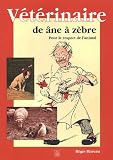 V�t�rinaire de �ne � z�bre : Pour le respect de l'animal