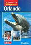 Orlando: Thomas Cook Viajeros (Spanish Edition)