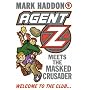Agent Z and the Masked Crusader (Red Fox fantastic stories)
