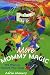 More Mommy Magic: 506 Ways to Nurture Your Child