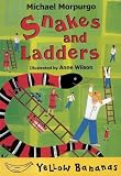 Cover of Snakes and Ladders by Michael Morpurgo 0778709981