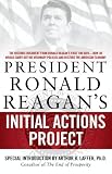 President Ronald Reagan's Initial Actions Project