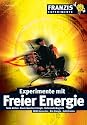 Experimente mit freier Energie