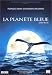 La Plan�te bleue (�dition simple)