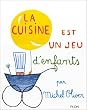 La cuisine est un jeu d'enfants