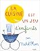 La cuisine est un jeu d'enfants