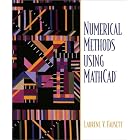 Numerical Methods Using MathCAD by  Laurene V. Fausett