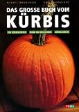 Das gro�e Buch vom K�rbis