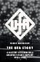 The UFA Story: A History of Germany's Greatest Film Company 1918-1945