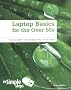 Laptop Basics for the Over 50s in Simple Steps