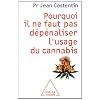 Pourquoi il ne faut pas d�p�naliser l'usage du cannabis