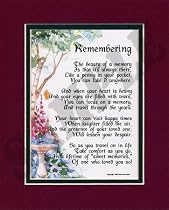 "Remembering" Touching 8x10 Bereavement Poem, Double-matted in Burgundy Over Dark Green. Enhanced with Watercolor Graphics.