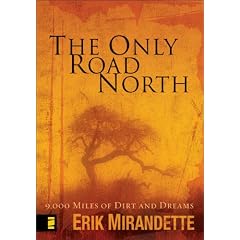 The Only Road North