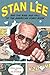 Stan Lee and the Rise and Fall of the American Comic Book