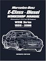 Mercedes-Benz E-Class Diesel Workshop Manual: Powered by 4, 5 and 6 Cyl. CDI Engines W210 Series 1999-2006
