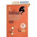 The Gentleman's Instant Genius Guide: Become an Expert in Everything