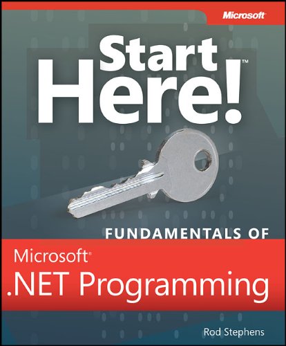 Start Here! Fundamentals of Microsoft .NET Programming