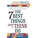 The Seven Best Things Smart Teens Do