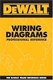 DEWALT  Wiring Diagrams Professional Reference (Dewalt Trade Reference Series)