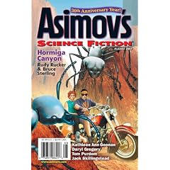 Asimov's Science Fiction, August 2007 (Vol. 31, No. 8) by Rudy Rucker, Bruce Sterling, Daryl Gregory and Kathleen Ann Goonan