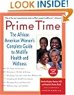 Prime Time: The African American Woman's Complete Guide to Midlife Health and Wellness