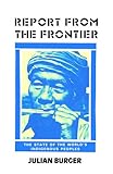 Report from the frontier : the state of the world's indigenous peoples