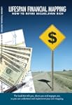LifeSpan Financial Mapping; How to Re...