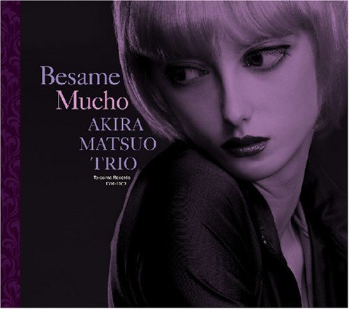 Cover image : ベサメ・ムーチョ