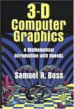 3D Computer Graphics: A Mathematical Introduction with OpenGL