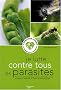 Je lutte contre tous les parasites
