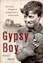 Gypsy Boy: One Boy's Struggle to Escape from a Secret World
