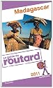 Guide du Routard Madagascar 2011
