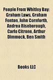 Produkt-Bild: People from Whitley Bay: Graham Laws, Graham Fenton, John Cornforth, Andrea Riseborough, Carlo Citrone, Arthur Dimmock, Ben Smith