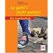 So geht's nicht weiter: Unarten effektiv beheben