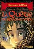 Chroniques des mondes magiques, Tome 1 : La Qu�te du royaume perdu