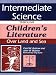 Intermediate Science (Through Children's Literature)